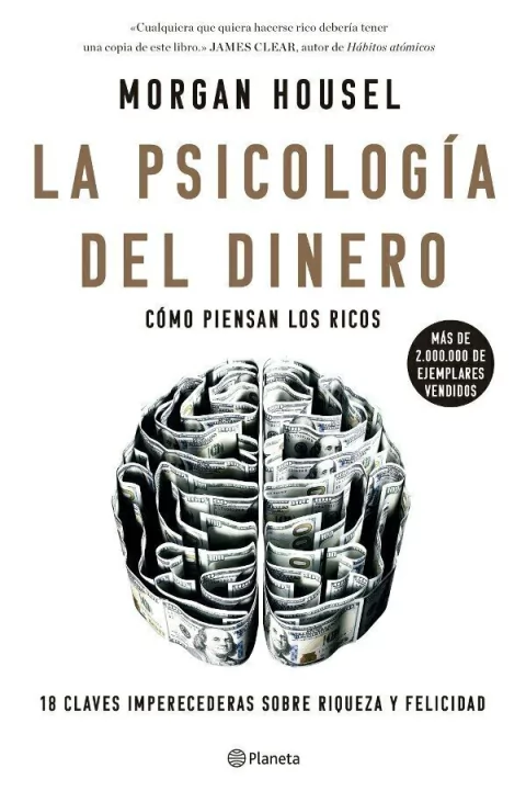 La Psicología del dinero - Morgan Housel
