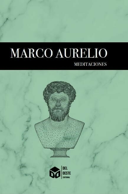 Meditaciones - Marco Aurelio - Ed. DEL OESTE (B)