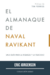 El Almanaque de Naval Ravikant - Eric Jorgenson