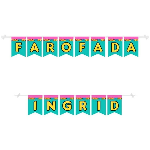 Bandeirola Varal de Letras Farofa da Gkay com seu nome personalizado