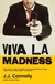 Viva la Madness, J. J. Connolly