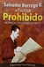 Salvador Borrego Escalante, el escritor prohibido, Miguel Ángel Jasso Espinosa