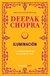 Iluminación, Deepak Chopra