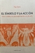 Símbolo y la acción, Olga Sáenz