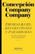 Thomas Kuhn, revoluciones y paradigmas. Una breve historia de la lingüística, Concepción Company Company