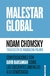 Malestar global: Conversaciones con David Basamian sobre las crecientes amenazas a la democracia, Noam Chomsky