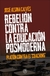 Rebelión contra la educación posmoderna, José Alsina Calvés