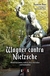 Wagner contra Nietzsche, Ramón Bau