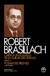 Carta a un soldado de la quinta del sesenta, seguida de Poemas de Fresnes y otros escritos, Robert Brasillach