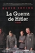 La guerra de Hitler, David Irving