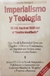 Imperialismo y Teología, Salvador Borrego Escalante