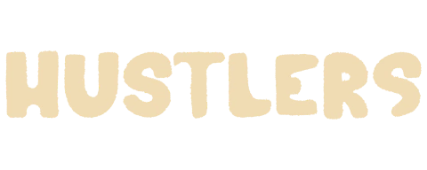 Hustlers