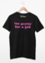 camiseta too pretty for a job - loja online