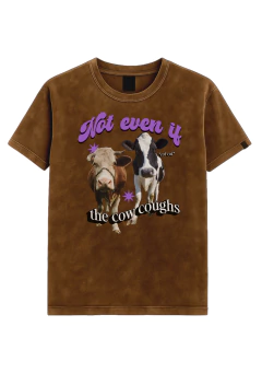camiseta estonada not even if the cow coughs