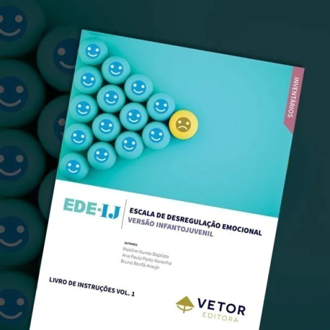 EDE-IJ - KIT - ESCALA DE DESREGULAÇÃO EMOCIONAL INFANTOJUVENIL - ED VETOR