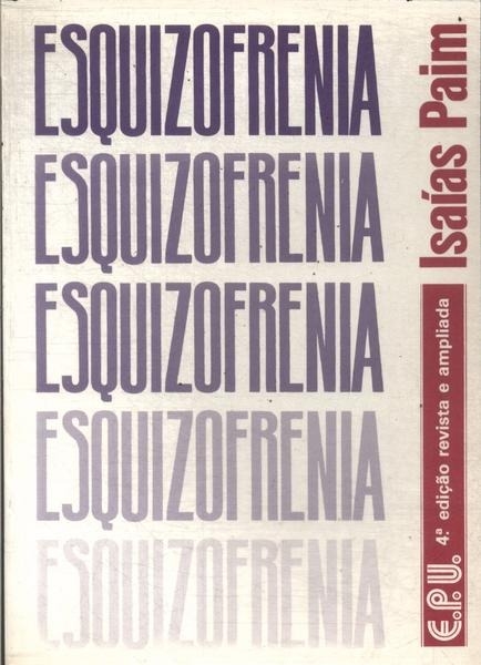ESQUIZOFRENIA - ED. EPU