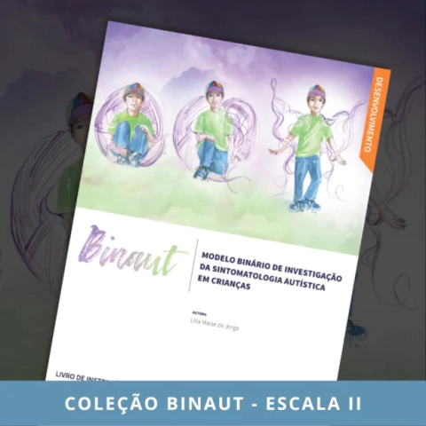 BINAUT - COLEÇÃO ESCALA II - MODELO BINÁRIO DE INVESTIGAÇÃO DA SINTOMATOLOGIA AUTÍSTA EM CRIANÇAS - VETOR