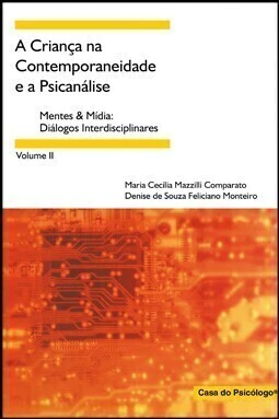 A CRIANÇA NA CONTEMPORANEIDADE E A PSICANÁLISE VOL 2 - PEARSON