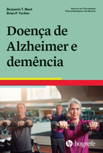 DOENÇA DE ALZHEIMER E DEMÊNCIA - HOGREFE
