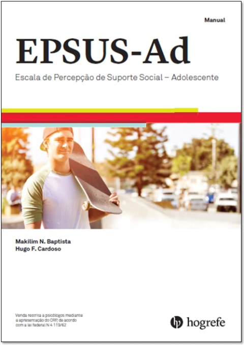 EPSUS-AD - COLEÇÃO - ESCALA DE PERCEPÇÃO DO SUPORTE SOCIAL PARA ADOLESCENTE - HOGREFE