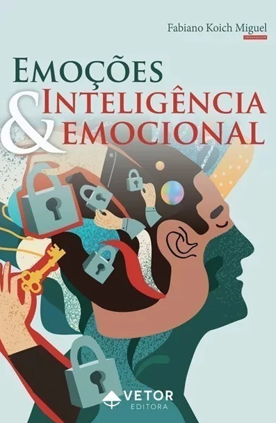EMOÇÕES E INTELIGÊNCIA EMOCIONAL - VETOR