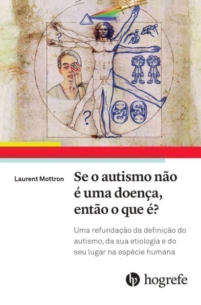 SE O AUTISMO NÃO E UMA DOENÇA, ENTÃO O QUE É? - HOGREFE