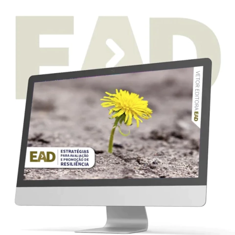 CURSO EAD - ESTRATÉGIAS PARA AVALIAÇÃO E PROMOÇÃO DA RESILIÊNCIA - VETOR