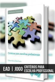 CURSO EAD - TESTE CRITÉRIOS PARA A ESCOLHA PROFISSIONAL - VETOR
