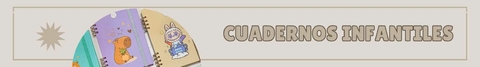 Banner de la categoría CUADERNOS INFANTILES