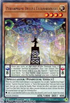Performapal Duelist Extraordinaire - Rare - MAZE