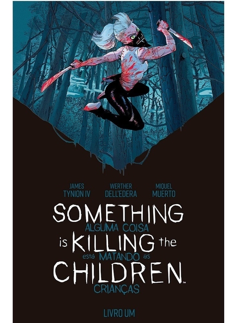 Something is Killing the Children Vol. 1