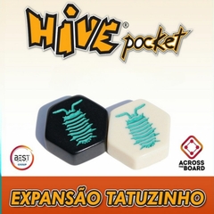 Hive Pocket Expansão: Tatuzinho - Across the Board