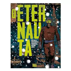 O Eternauta (Edição definitiva) Capa Dura HQ -Pipoca Nanquim