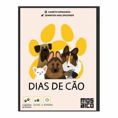 Dias de Cão - Jogo de Cartas - Mosaico - comprar online