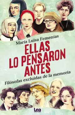 Ellas lo pensaron antes. Maria Luisa Femenias.
