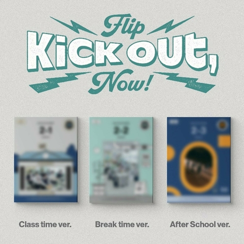 [PRE VENTA] KICKFLIP - Kick Out, Flip Now! VER. RANDOM + POB JYP SHOP - comprar online