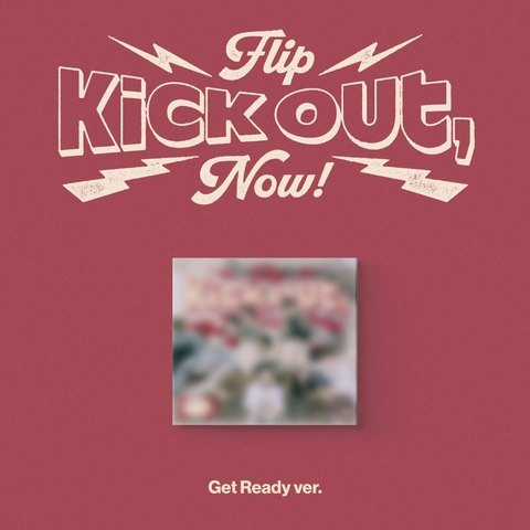 [PRE VENTA] KICKFLIP - Kick Out, Flip Now! VER. GET READY + POB JYP SHOP