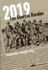2019: las guerras rurales - ¡REINGRESO!