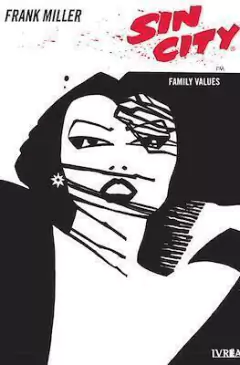 SIN CITY: FAMILY VALUES
