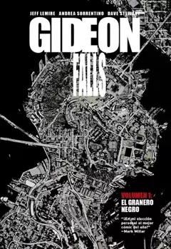 GIDEON FALLS 01 EL GRANERO NEGRO