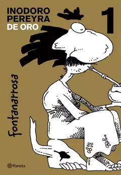 PLANETA - INODORO PEREYRA DE ORO: TOMO 1