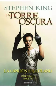 La canción de Roland (La Torre Oscura cómic - Integral 1-5)