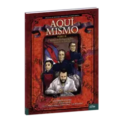 Aquí Mismo, Tomo II: Santa Fe la Invencible