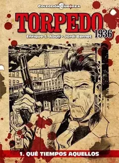 TORPEDO 1936 - 01 QUE TIEMPOS AQUELLOS
