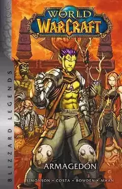 WORLD OF WARCRAFT 04: ARMAGEDÓN