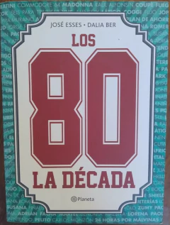 LOS 80 LA DECADA - JOSÉ ESSES/ DALIA VER
