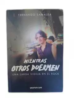 MIENTRAS OTROS DUERMEN - FERNANDO SAMALEA