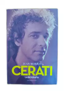 CERATI LA BIOGRAFIA - JUAN MORRIS