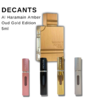 Decants perfume árabe Amber Oud Gold Edition Al Haramain