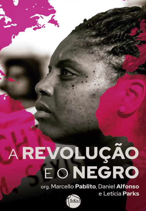 A Revolução e o Negro